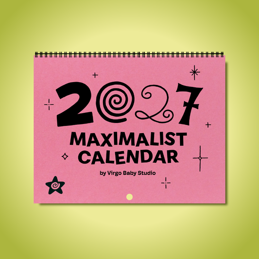 2027 maximalist calendar (PRE-ORDER)